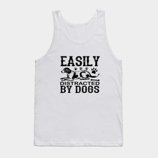 Easily Distracted By Dogs Tank Top